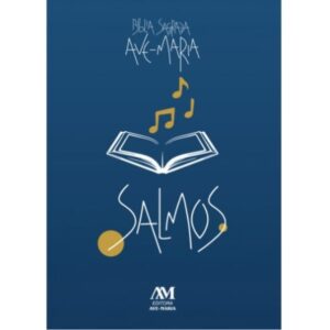 Salmos - Ave Maria- nova edição