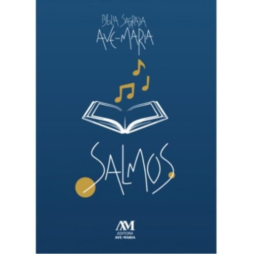 Salmos - Ave Maria- nova edição